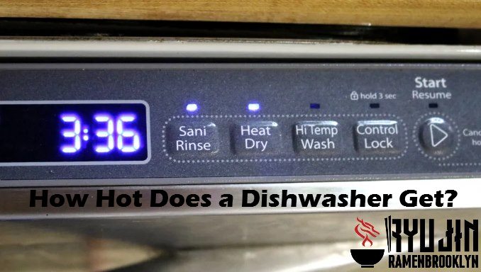 how hot does a dishwasher get